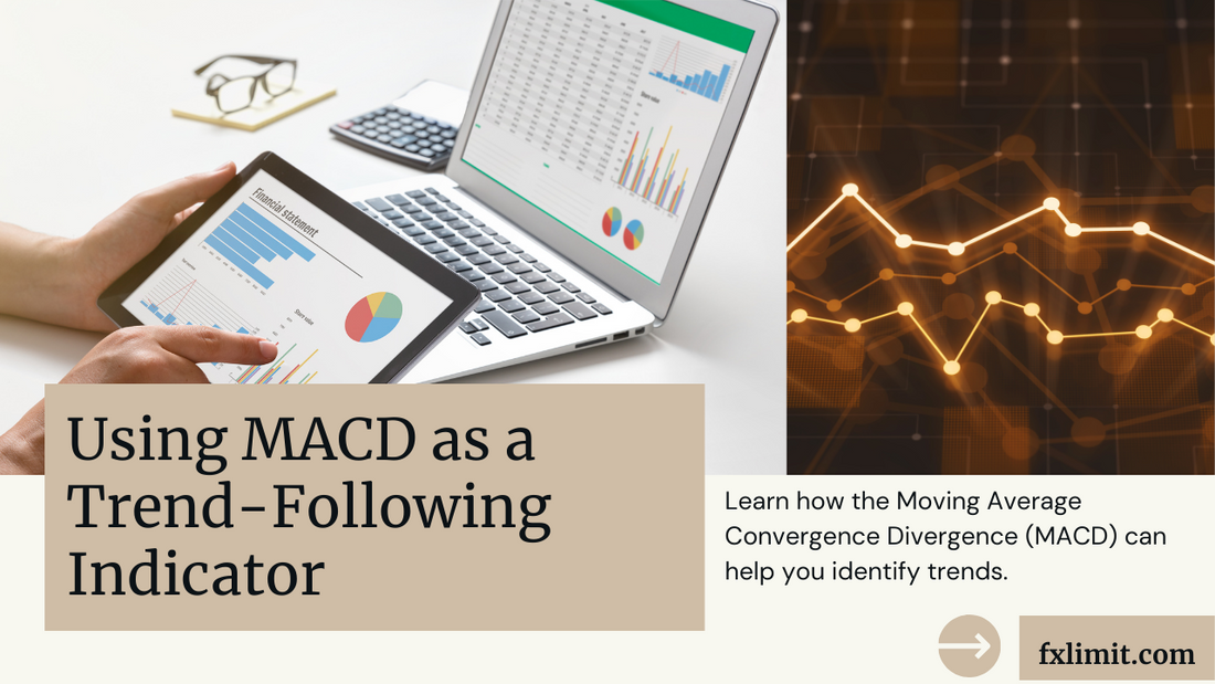 Using MACD to Identify Trends in Forex Trading