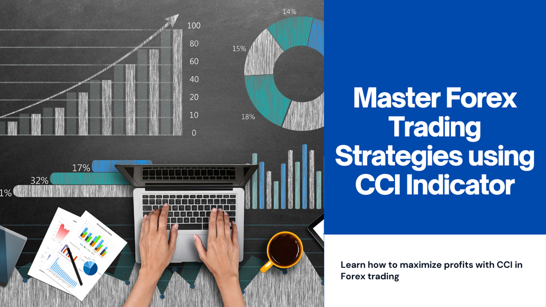 Best Forex Trading Strategies Using the Commodity Channel Index (CCI)