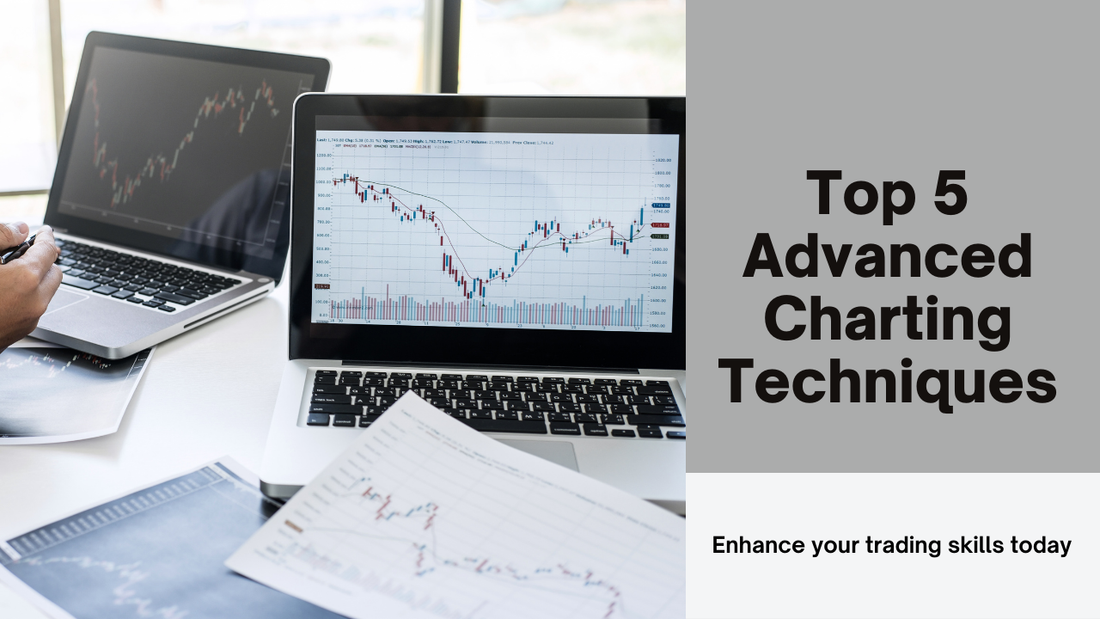 Top 5 Advanced Charting Techniques for Forex Traders