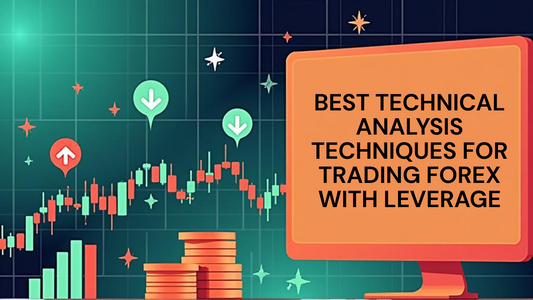 Best Technical Analysis Techniques for Trading Forex with Leverage