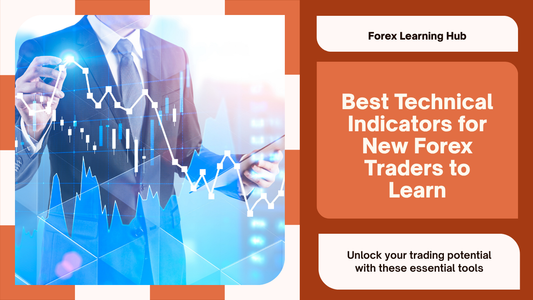 Best Technical Indicators for New Forex Traders to Learn