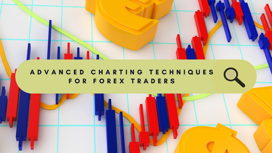 Best Advanced Charting Techniques for Forex Traders