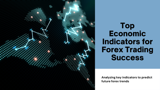 Best Economic Indicators for Predicting Forex Market Trends