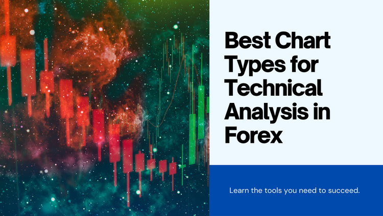 Best Chart Types for Technical Analysis in Forex – FXLimit