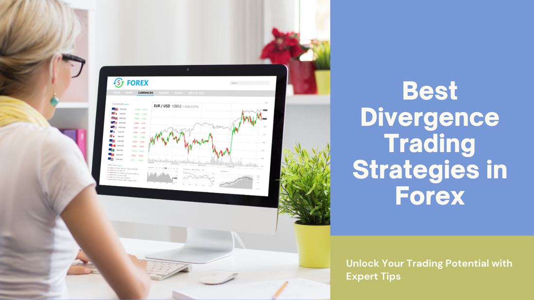 Best Divergence Trading Strategies in Forex