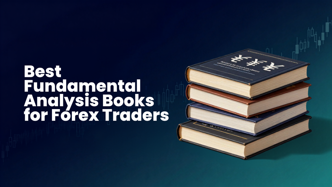 Best Fundamental Analysis Books for Forex Traders