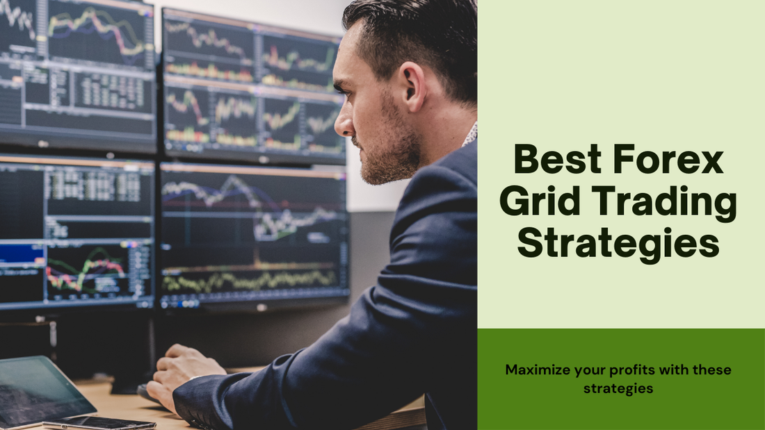 Best Forex Grid Trading Strategies