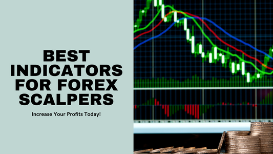 Best Indicators for Forex Scalpers