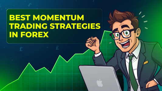 Best Momentum Trading Strategies in Forex