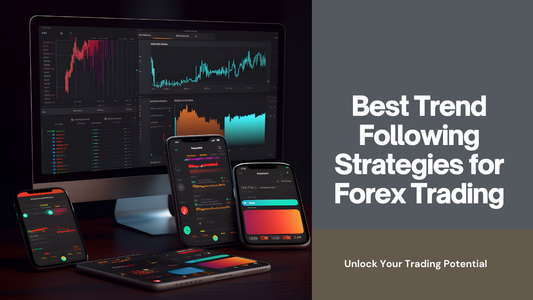 Best Trend Following Strategies for Forex Trading
