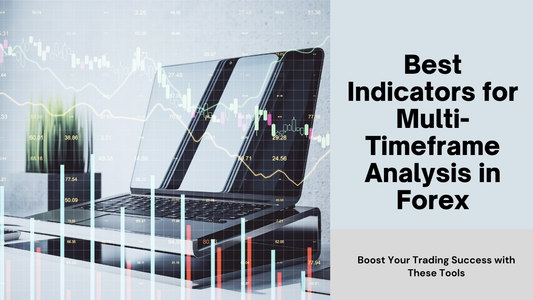 Best Indicators for Multi-Timeframe Analysis in Forex