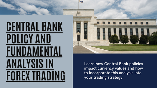 Understanding Central Bank Policy for Forex Trading Success
