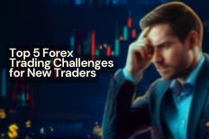 Top 5 Forex Trading Challenges for New Traders