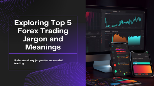 Top 5 Most Common Forex Trading Jargon and Their Meanings