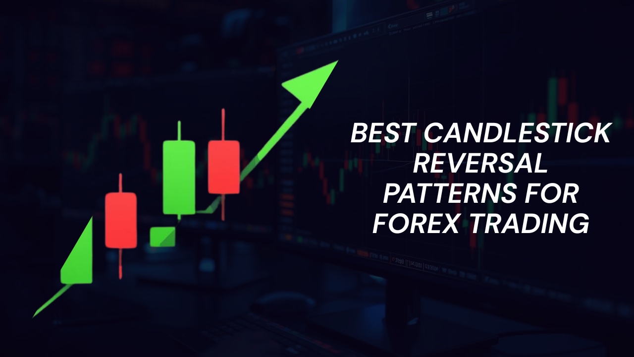 Best Candlestick Reversal Patterns for Forex Trading – FXLimit