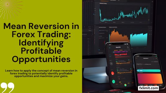 Understanding Mean Reversion: How to Trade Forex