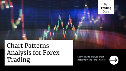 Analyzing Forex Market Through Chart Patterns: A Guide