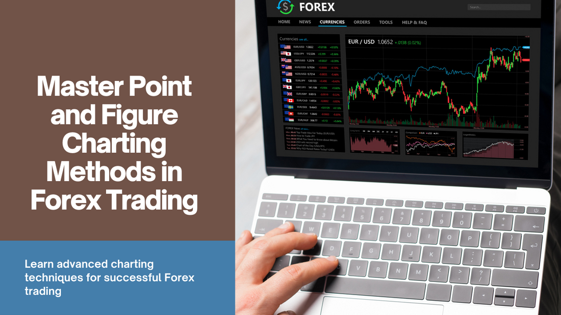 Best Point and Figure Charting Methods in Forex