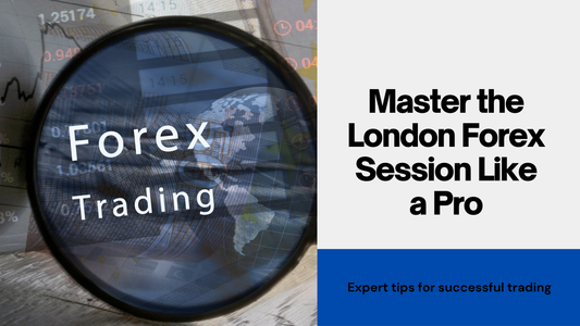 Best Forex Strategies for Trading During the London Session