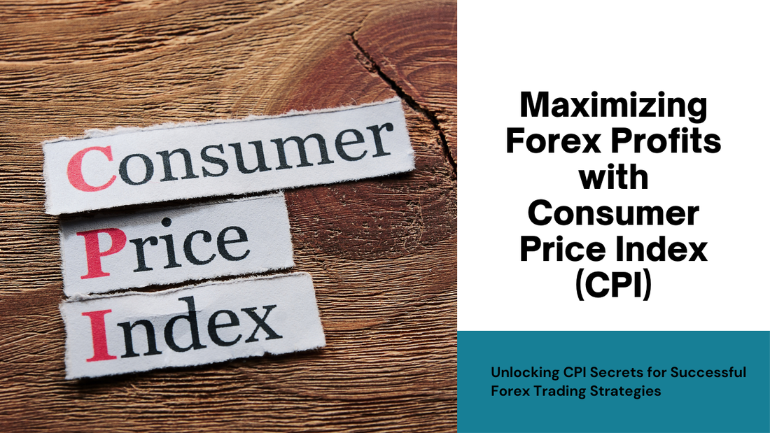 Best Ways to Use Consumer Price Index (CPI) in Forex Trading