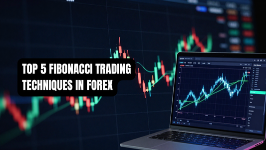 Top 5 Fibonacci Trading Techniques in Forex
