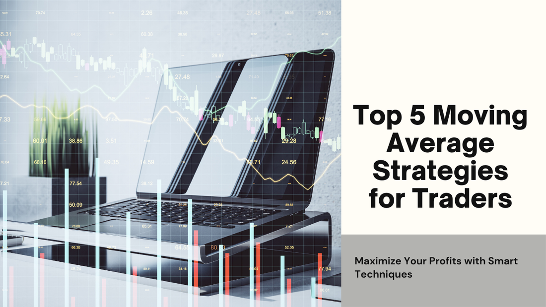 Top 5 Moving Average Strategies for Forex Traders
