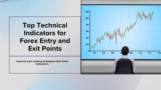 Best Technical Indicators for Spotting Forex Entry and Exit Points