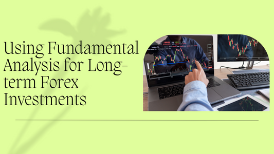 Top 10 Tactics for Fundamental Analysis in Forex