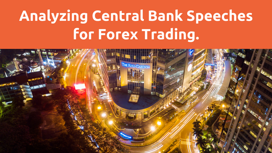 Unlock Maximum Market Impact from Central Bank Press Conferences