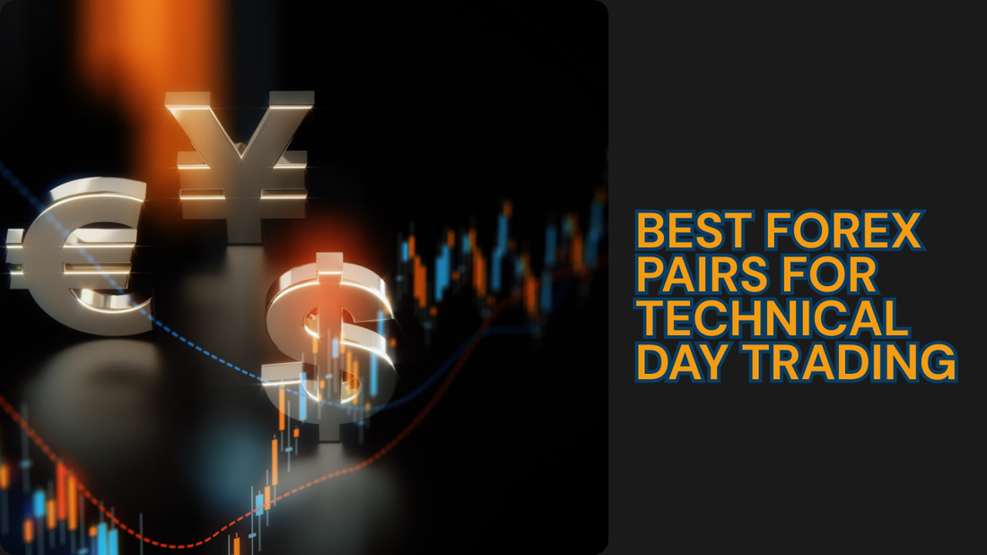 Best Forex Pairs for Technical Day Trading