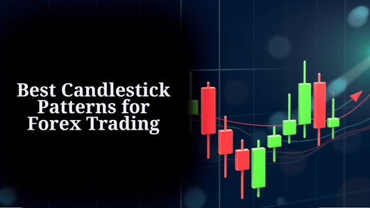 Best Candlestick Patterns for Forex Trading