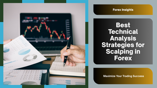 Best Technical Analysis Strategies for Scalping in Forex