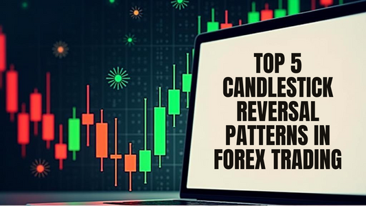 Top 5 Candlestick Reversal Patterns in Forex Trading