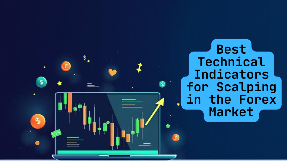 Best Technical Indicators for Scalping in the Forex Market
