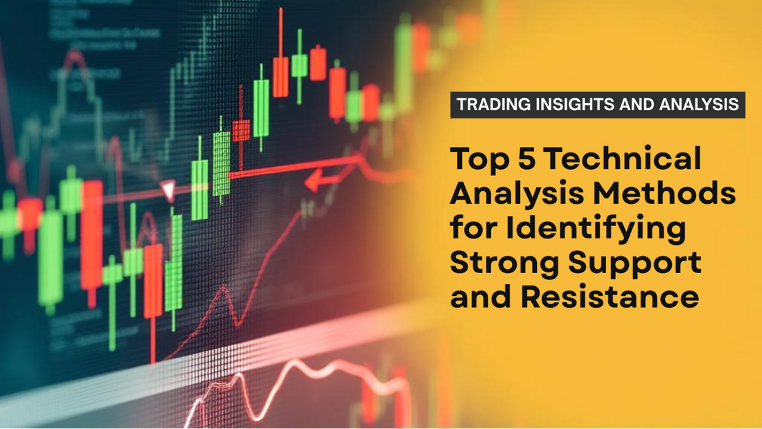 Top 5 Technical Analysis Methods for Identifying Strong Support and Resistance